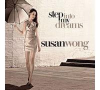 Susan Wong - Step Into My Dreams