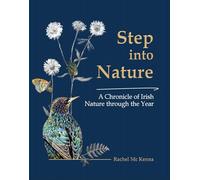 Step into Nature: A Chronicle of Irish Nature through the Year