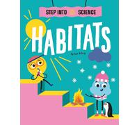 Step Into Science: Habitats