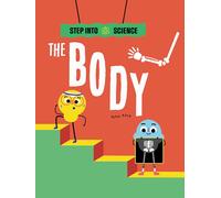 Step Into Science: The Body