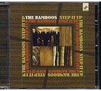 Bamboos – Step It Up