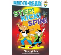 Step! Kick! Spin! Ready-to-Read Pre-Level 1 - Simon Spotlight - ebook (ePub) - Livre