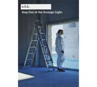 Step Out Of The Strange Light N.B.K. Berlin Bd. 13