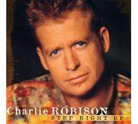 Robison, Charlie - Step Right Up