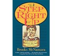 Step Right Up, Performance Studies Series Brooks McNamara (Auteur)