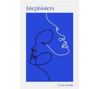 (step)sisters - Curtis Smith - Trompe L’oeil Press - ebook (ePub) - Livre
