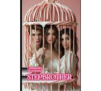 STEPBROTHER: Hansel and Gretel brutalized. Dark erotic torture in the candy house
