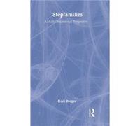Stepfamilies by Berger & Roni Adelphi University School of Social Work & New York & USA Roni Berger (Auteur)