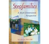 Stepfamilies, Haworth Marriage and the Family Roni Berger (Auteur)