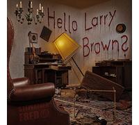 Stepfather Fred - Stepfather Fred - Hello Larry Brown?