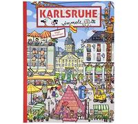 Steph Burlefing Karlsruhe wimmelt. Wimmelspaß total auf den Plätzen und (Relié)