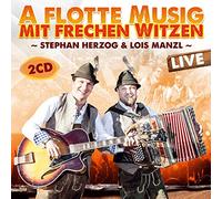 Stephan Herzog & Lois Manzl - A Flotte Musig mit Frechen Witzen-Live