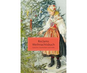 Stephan Koranyi Reclams Weihnachtsbuch. Gedichte, Geschichten und Lieder (Poche)