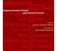 Stephan Kurmann Strings - Play Hermeto Pascoal