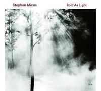 STEPHAN MICUS "BOLD AS LIGHT" CD NEW