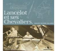 Stephan Seva & Didier Desbois & Olivier Lancelot - Lancelot Et Ses Chevaliers