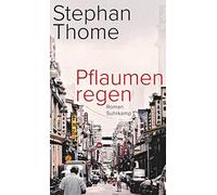 Stephan Thome Pflaumenregen: Roman Ein historisches Panorama Taiwans u (Poche)