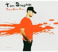 Tom Stephan - These Beats are