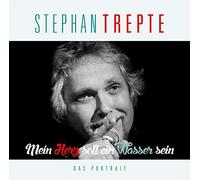 Stephan Trepte - Mein Herz Soll EIN Wasser Sein-das Porträt [Import]