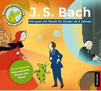 Stephan Unterbe J.S. Bach: Musik-Geschichten mit Re-Mi-Do: Hörbuch mit Musi (CD)