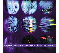 Stephan Whitlan & Ron Boot - Stephan Whitlan & Ron Boots - Three Day Week