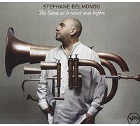 Stephane Belmondo – Same As It Never Was Before