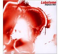 Stéphane Blok - Lobotome anglais]