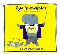 Ego le cachalot et les p'tits bulots