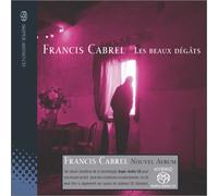 Stephane Chausse - Les Beaux Dégâts - Format SACD
