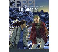 Stéphane Clément, Chroniques D'un Voyageur Tome 1 - Le Guêpier