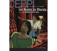 Stéphane Clément T04 Routes de Bharata - CEPPI-P - Humanoïdes Associés - cartonné - Bande dessinée