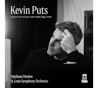 Stéphane Denève; St. Louis Symphony Orchestra - Kevin Puts: Concerto for Orchestra, Silent Night Elegy & Virelai [Import]
