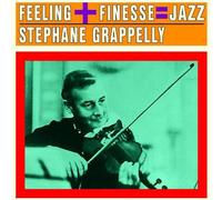 Stéphane Grappelli - Finesse + Feeling = Jazz [Compact Discs]