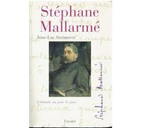 Stéphane Mallarmé: L'absolu au jour le jour