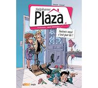 Stéphane Plaza, profession agent immobilier - Tome 1 Suivez moi c'est par là (01)
