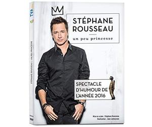 Stéphane Rousseau: Un Peu Princesse [Import]