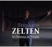 Stéphane Zelten - en l'honneur des Vivants