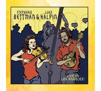 Stephanie Bettman & Luke Halpin - Live in Los Angeles