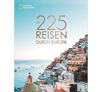 Stephanie Iber National Geographic Bildband: In 225 Reisen durch Europa. (Relié)