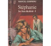 Stephanie les Feux du Desir Tome 1
