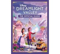 Stephanie Milton - Disney Dreamlight Valley - The Official Guide - Pape - F84z