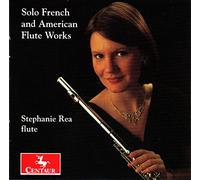 Stephanie Rea - Flute - Solo French & American Flute Works
