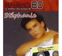 Stephanie - Reference 80 (Le meilleur des années 80)