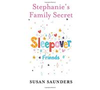 Stephanie's Family Secret