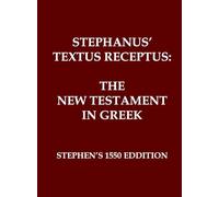 Stephanus' Textus Receptus of 1550: The Greek New Testament