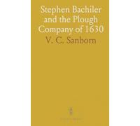 Stephen Bachiler and the Plough Company of 1630