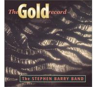 Stephen Barry Band - Gold Record [Import]