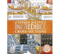 Stephen Biesty's Incredible Cross-Sections