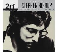 Stephen Bishop – 20th Century Masters: Millennium Collection