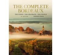 Stephen Brook Complete Bordeaux: 4th edition (Relié)